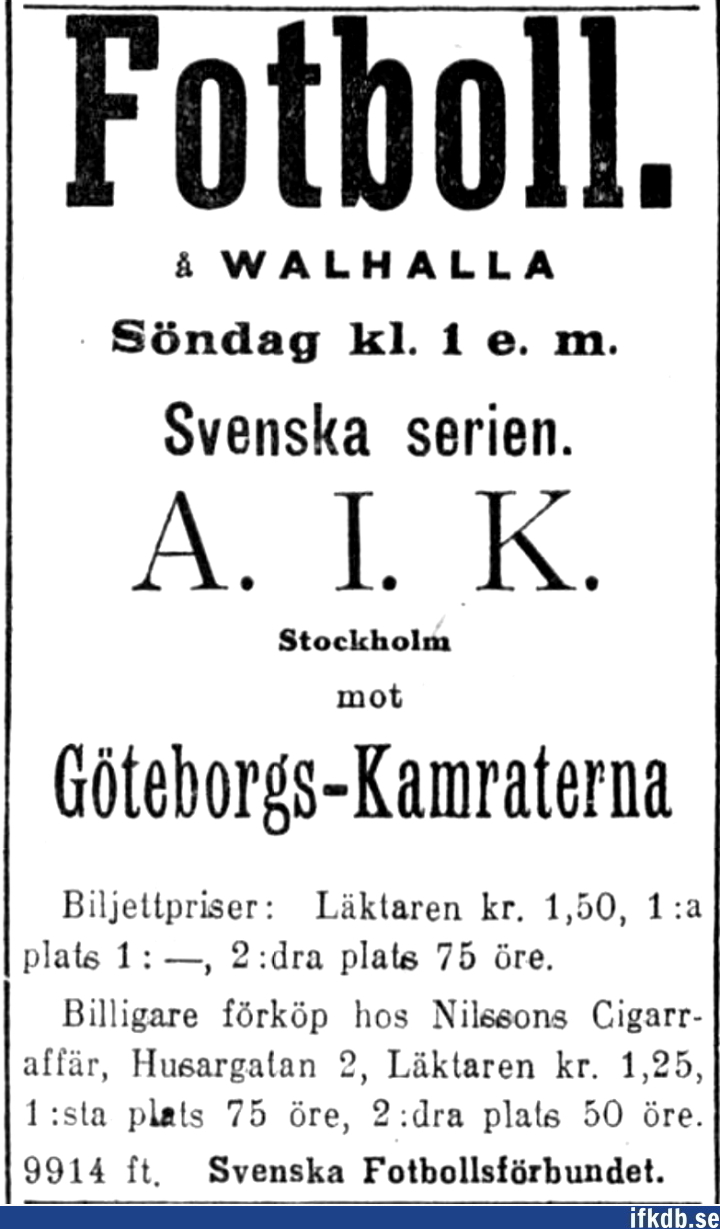 Sunday 1 June 1913, kl 13:00  IFK Göteborg - AIK 3-0 (1-0)  Walhalla IP, Göteborg