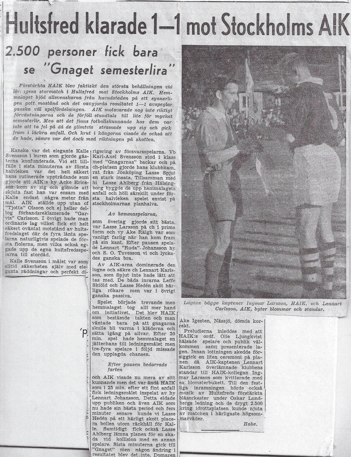 Thursday 14 June 1956  Hultsfreds AIK - AIK 1-1 (0-0)  Idrottsplatsen, Hultsfred